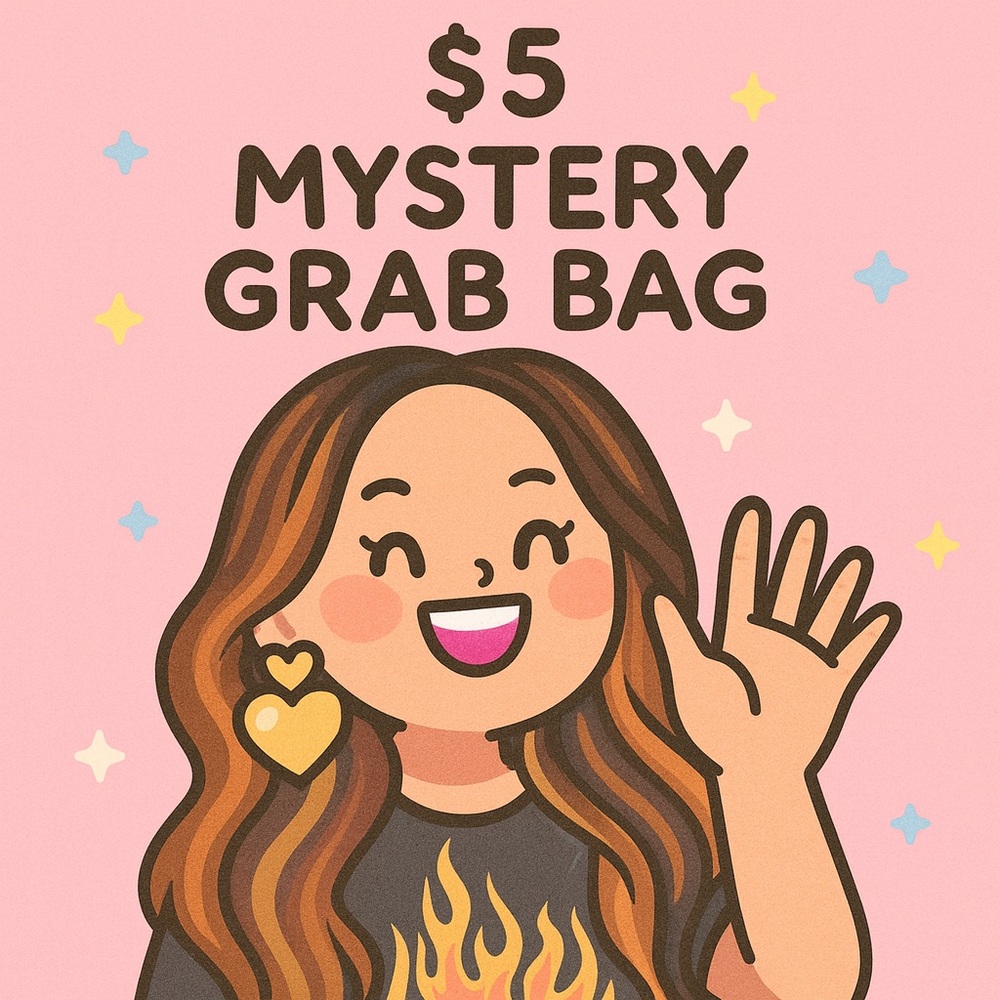 $5 Mystery Grab Bag!